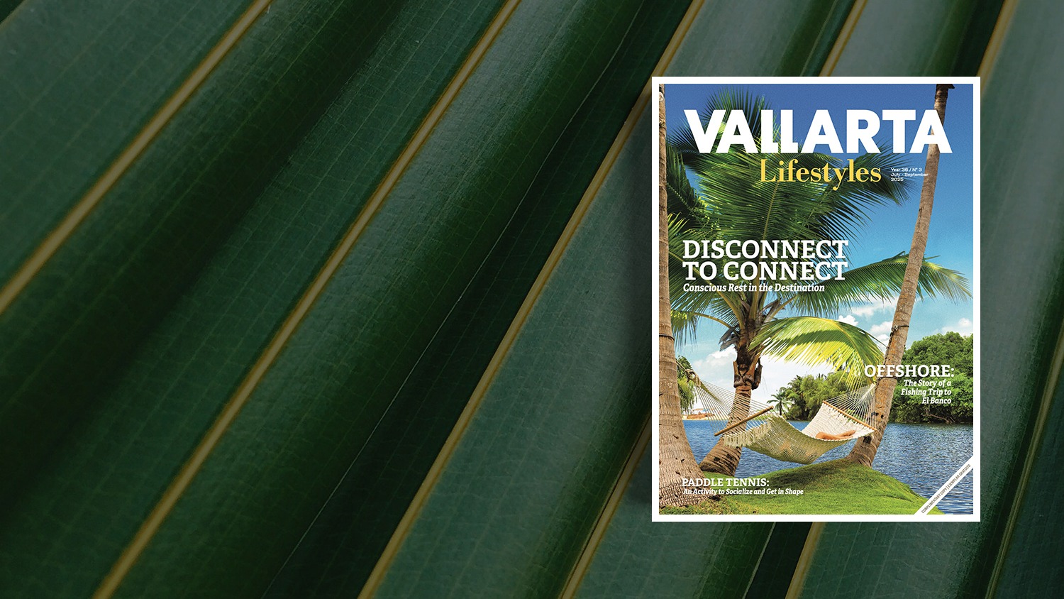 Vallarta Lifestyles Lanza su Edición Julio-Septiembre 2025